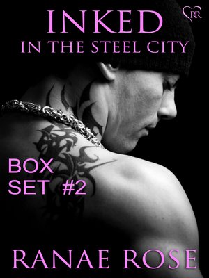 cover image of Inked in the Steel City Series Box Set #2